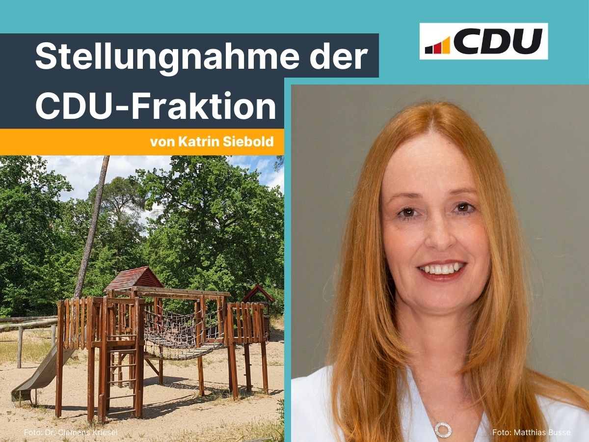 Stellungnahme der CDU-Fraktion von Katrin Siebold zur Spielplatz-Abl�sesumme bei Wohngeb�uden ab drei Wohneinheiten.